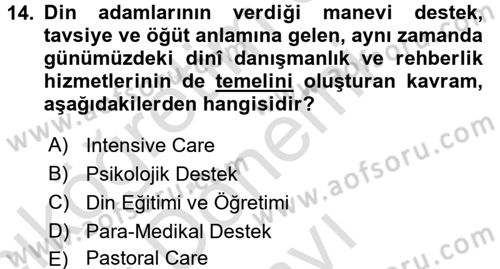 Din Eğitimi ve Din Hizmetlerinde Rehberlik Dersi 2015 - 2016 Yılı (Final) Dönem Sonu Sınavı 14. Soru