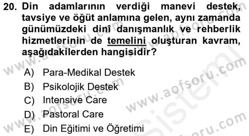 Din Eğitimi ve Din Hizmetlerinde Rehberlik Dersi 2015 - 2016 Yılı Tek Ders Sınav Soruları 20. Soru