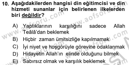 Din Eğitimi ve Din Hizmetlerinde Rehberlik Dersi 2016 - 2017 Yılı (Vize) Ara Sınav Soruları 10. Soru