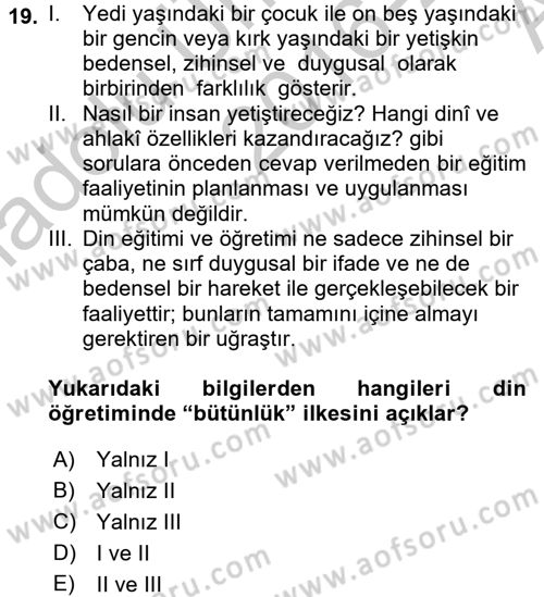 Din Eğitimi ve Din Hizmetlerinde Rehberlik Dersi 2016 - 2017 Yılı (Vize) Ara Sınav Soruları 19. Soru