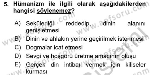 Din Eğitimi ve Din Hizmetlerinde Rehberlik Dersi 2016 - 2017 Yılı (Vize) Ara Sınav Soruları 5. Soru