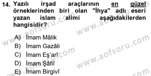 Din Eğitimi ve Din Hizmetlerinde Rehberlik Dersi 2017 - 2018 Yılı 3 Ders Sınav Soruları 14. Soru