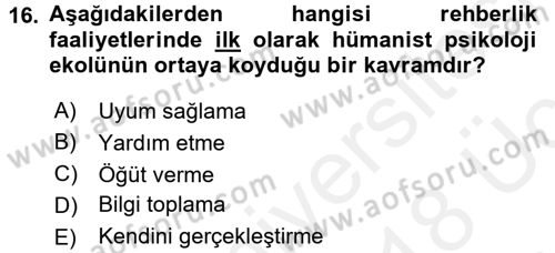 Din Eğitimi ve Din Hizmetlerinde Rehberlik Dersi 2017 - 2018 Yılı 3 Ders Sınav Soruları 16. Soru