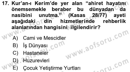 Din Eğitimi ve Din Hizmetlerinde Rehberlik Dersi 2017 - 2018 Yılı 3 Ders Sınav Soruları 17. Soru
