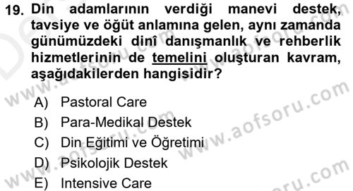 Din Eğitimi ve Din Hizmetlerinde Rehberlik Dersi 2017 - 2018 Yılı 3 Ders Sınav Soruları 19. Soru