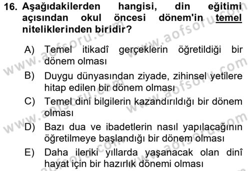 Din Eğitimi ve Din Hizmetlerinde Rehberlik Dersi 2017 - 2018 Yılı (Vize) Ara Sınavı 16. Soru