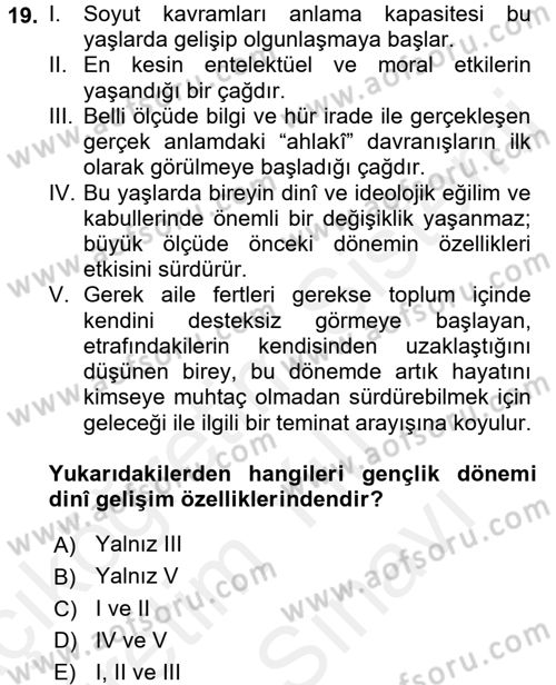 Din Eğitimi ve Din Hizmetlerinde Rehberlik Dersi 2017 - 2018 Yılı (Vize) Ara Sınavı 19. Soru