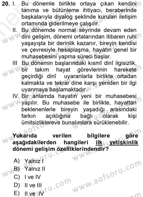 Din Eğitimi ve Din Hizmetlerinde Rehberlik Dersi 2017 - 2018 Yılı (Vize) Ara Sınavı 20. Soru