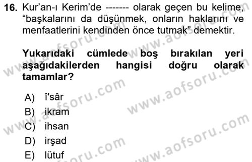 Din Eğitimi ve Din Hizmetlerinde Rehberlik Dersi 2018 - 2019 Yılı 3 Ders Sınav Soruları 16. Soru