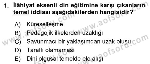 Din Eğitimi ve Din Hizmetlerinde Rehberlik Dersi 2018 - 2019 Yılı (Vize) Ara Sınav Soruları 1. Soru