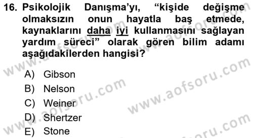 Din Eğitimi ve Din Hizmetlerinde Rehberlik Dersi 2018 - 2019 Yılı (Final) Dönem Sonu Sınav Soruları 16. Soru