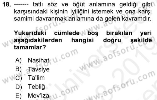 Din Eğitimi ve Din Hizmetlerinde Rehberlik Dersi 2018 - 2019 Yılı (Final) Dönem Sonu Sınav Soruları 18. Soru