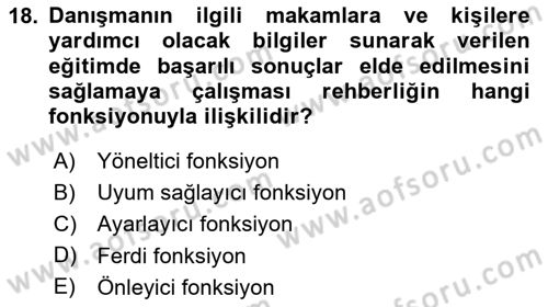 Din Eğitimi ve Din Hizmetlerinde Rehberlik Dersi 2020 - 2021 Yılı Yaz Okulu Sınav Soruları 18. Soru
