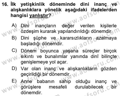 Din Eğitimi ve Din Hizmetlerinde Rehberlik Dersi 2021 - 2022 Yılı (Vize) Ara Sınav Soruları 16. Soru