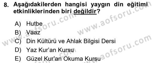 Din Eğitimi ve Din Hizmetlerinde Rehberlik Dersi 2021 - 2022 Yılı (Vize) Ara Sınav Soruları 8. Soru