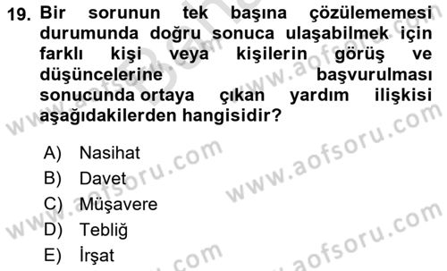 Din Eğitimi ve Din Hizmetlerinde Rehberlik Dersi 2021 - 2022 Yılı (Final) Dönem Sonu Sınav Soruları 19. Soru