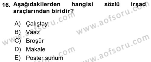 Din Eğitimi ve Din Hizmetlerinde Rehberlik Dersi 2021 - 2022 Yılı Yaz Okulu Sınav Soruları 16. Soru