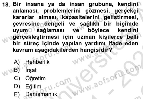 Din Eğitimi ve Din Hizmetlerinde Rehberlik Dersi 2021 - 2022 Yılı Yaz Okulu Sınav Soruları 18. Soru