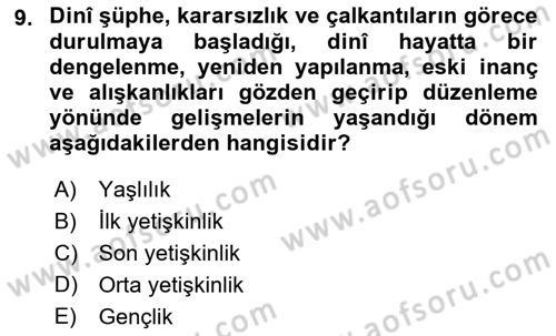 Din Eğitimi ve Din Hizmetlerinde Rehberlik Dersi 2021 - 2022 Yılı Yaz Okulu Sınav Soruları 9. Soru