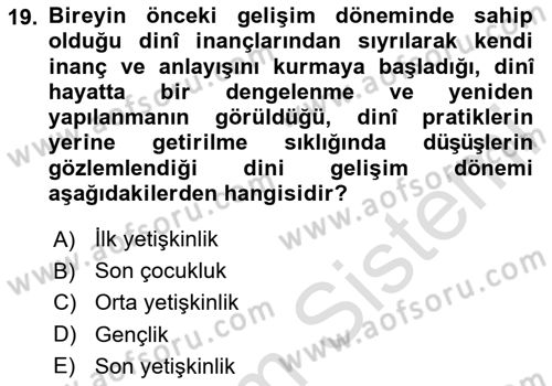 Din Eğitimi ve Din Hizmetlerinde Rehberlik Dersi 2023 - 2024 Yılı (Vize) Ara Sınavı 19. Soru