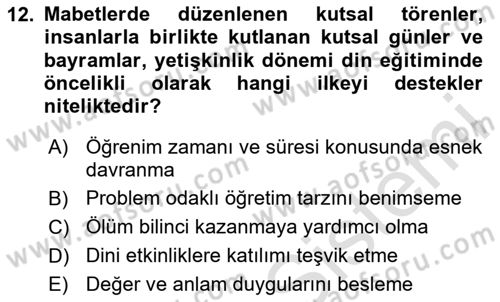 Din Eğitimi ve Din Hizmetlerinde Rehberlik Dersi 2023 - 2024 Yılı Yaz Okulu Sınav Soruları 12. Soru