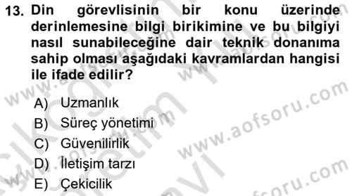 Din Eğitimi ve Din Hizmetlerinde Rehberlik Dersi 2023 - 2024 Yılı Yaz Okulu Sınav Soruları 13. Soru