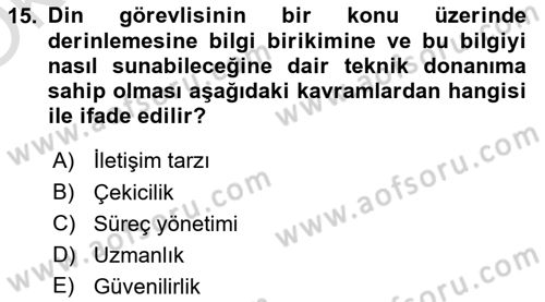 Din Eğitimi ve Din Hizmetlerinde Rehberlik Dersi 2024 - 2025 Yılı Yaz Okulu Sınav Soruları 15. Soru