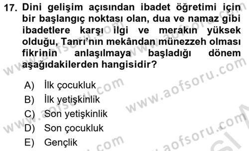 Din Eğitimi ve Din Hizmetlerinde Rehberlik Dersi 2025 - 2026 Yılı (Vize) Ara Sınav Soruları 17. Soru