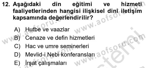 Din Eğitimi ve Din Hizmetlerinde Rehberlik Dersi 2025 - 2026 Yılı (Final) Dönem Sonu Sınav Soruları 12. Soru