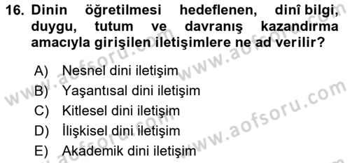 Din Eğitimi ve Din Hizmetlerinde Rehberlik Dersi 2025 - 2026 Yılı Yaz Okulu Sınav Soruları 16. Soru