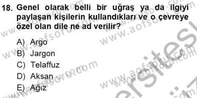Bireyler Arası İletişim Dersi 2012 - 2013 Yılı (Vize) Ara Sınav Soruları 18. Soru