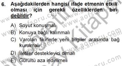 Bireyler Arası İletişim Dersi 2012 - 2013 Yılı (Vize) Ara Sınav Soruları 6. Soru