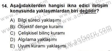 Bireyler Arası İletişim Dersi 2012 - 2013 Yılı (Final) Dönem Sonu Sınav Soruları 14. Soru