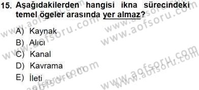 Bireyler Arası İletişim Dersi 2012 - 2013 Yılı (Final) Dönem Sonu Sınav Soruları 15. Soru