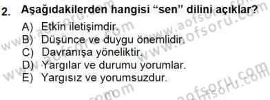 Bireyler Arası İletişim Dersi 2012 - 2013 Yılı (Final) Dönem Sonu Sınav Soruları 2. Soru