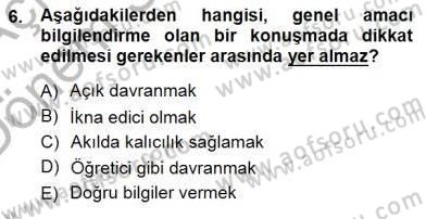 Bireyler Arası İletişim Dersi 2012 - 2013 Yılı (Final) Dönem Sonu Sınav Soruları 6. Soru