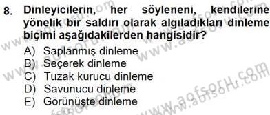 Bireyler Arası İletişim Dersi 2012 - 2013 Yılı (Final) Dönem Sonu Sınav Soruları 8. Soru