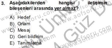 Bireyler Arası İletişim Dersi 2013 - 2014 Yılı (Vize) Ara Sınav Soruları 3. Soru