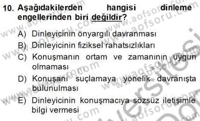 Bireyler Arası İletişim Dersi 2013 - 2014 Yılı (Final) Dönem Sonu Sınav Soruları 10. Soru