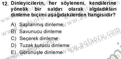 Bireyler Arası İletişim Dersi 2013 - 2014 Yılı (Final) Dönem Sonu Sınav Soruları 12. Soru
