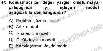 Bireyler Arası İletişim Dersi 2013 - 2014 Yılı (Final) Dönem Sonu Sınav Soruları 16. Soru
