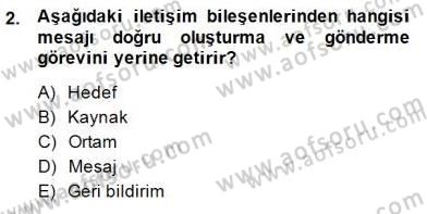 Bireyler Arası İletişim Dersi 2013 - 2014 Yılı (Final) Dönem Sonu Sınav Soruları 2. Soru