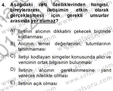 Bireyler Arası İletişim Dersi 2013 - 2014 Yılı (Final) Dönem Sonu Sınav Soruları 4. Soru