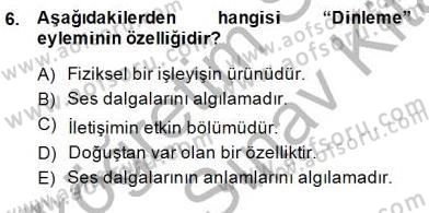 Bireyler Arası İletişim Dersi 2013 - 2014 Yılı (Final) Dönem Sonu Sınav Soruları 6. Soru