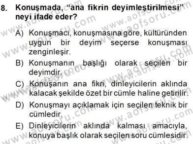 Bireyler Arası İletişim Dersi 2013 - 2014 Yılı (Final) Dönem Sonu Sınav Soruları 8. Soru