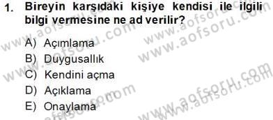 Bireyler Arası İletişim Dersi Ara Sınavı Deneme Sınav Soruları 1. Soru