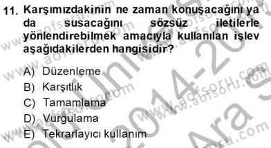 Bireyler Arası İletişim Dersi Ara Sınavı Deneme Sınav Soruları 11. Soru