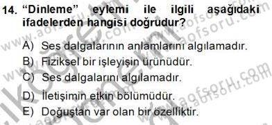 Bireyler Arası İletişim Dersi 2014 - 2015 Yılı (Vize) Ara Sınav Soruları 14. Soru