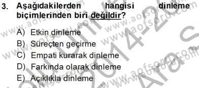 Bireyler Arası İletişim Dersi 2014 - 2015 Yılı (Vize) Ara Sınav Soruları 3. Soru