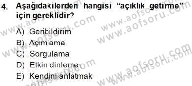 Bireyler Arası İletişim Dersi 2014 - 2015 Yılı (Vize) Ara Sınav Soruları 4. Soru